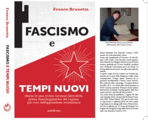 Fascismo e Tempi Nuovi: da Angela a Matteotti, un libro  sulla rivista torinese chiusa dal regime nel 1925